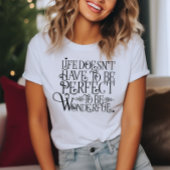 Das Leben ist wunderbar T-Shirt