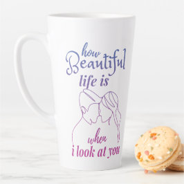 Das Leben ist wunderbar, wenn ich dich ansehe Milchtasse