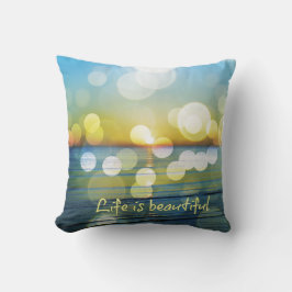Das Leben ist wunderschön Sonnenaufgang Kissen