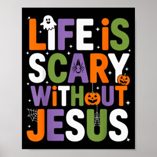 Das Leben ist Y ohne Jesus Christliches Halloween  Poster