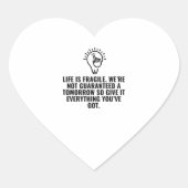 Das Leben ist zerbrechlich Herz-Aufkleber (Vorderseite)