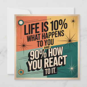 Das Leben ist zu 10% das, was dir passiert Dankeskarte