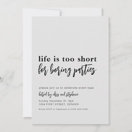 Das Leben ist zu Kurz für langweilige Party Einladung (Vorderseite)