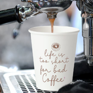 Das Leben ist zu Kurz für schlechte Kaffeekonzerne Pappbecher