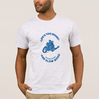 Das Leben ist zu Kurz für schlechten Kaffee und la T-Shirt