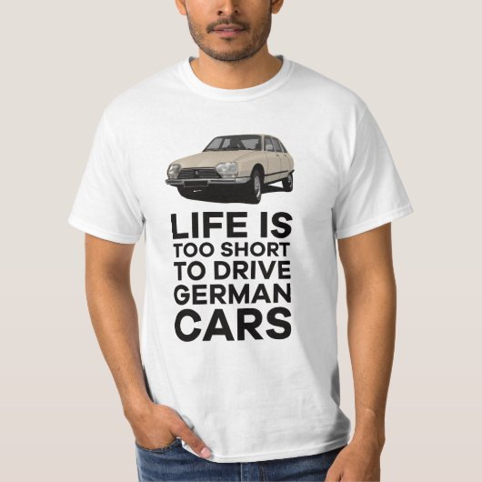 Das Leben ist zu kurz - GS in 9 Farben T-Shirt (Vorderseite)