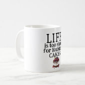 Das Leben ist zu kurz Kaffeetasse (Vorderseite Links)