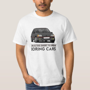 Das Leben ist zu kurz - Peugeot 205 - wählen Sie I T-Shirt