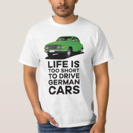 Das Leben ist zu kurz - Saab 96 - DIY T-Shirt