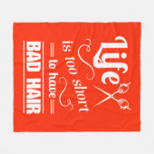 Das Leben ist zu kurz, schlechtes Haar zu haben Fleecedecke (Vorderseite (Horizontal))