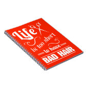 Das Leben ist zu kurz, schlechtes Haar zu haben Notizblock (Rechte Seite)