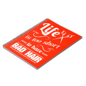 Das Leben ist zu kurz, schlechtes Haar zu haben Notizblock (Linke Seite)