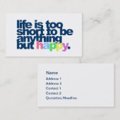 Das Leben ist zu kurz, um alles andere als glückli Visitenkarte (Vorne/Hinten)