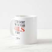 Das Leben ist zu Kurz, um auf Nägel zu warten, um Kaffeetasse (Vorderseite Links)