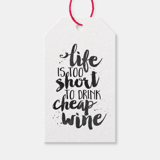 Das Leben ist zu Kurz, um billigen Wein zu trinken Geschenkanhänger (Vorderseite)