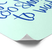 Das Leben ist zu Kurz, um Inspiration zu warten Poster (Ecke)