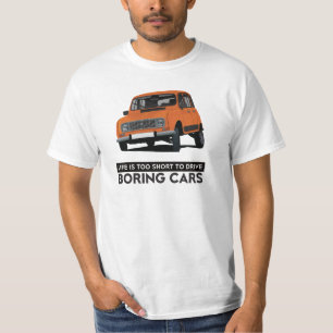 Das Leben ist zu kurz, um langweilig zu fahren - 4 T-Shirt