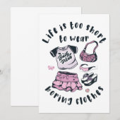 Das Leben ist zu kurz, um langweilige Kleidung zu Einladung (Vorne/Hinten)