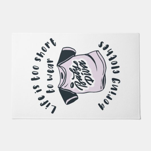 Das Leben ist zu kurz, um langweilige Kleidung zu Fußmatte (Vorderseite)