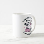 Das Leben ist zu kurz, um langweilige Kleidung zu Kaffeetasse (VorderseiteRechts)