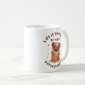 Das Leben ist zu kurz, um langweilige Kleidung zu Kaffeetasse (VorderseiteRechts)