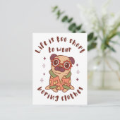 Das Leben ist zu kurz, um langweilige Kleidung zu  Postkarte (Stehend Vorderseite)