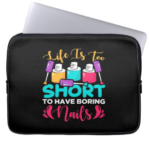 Das Leben ist zu kurz, um langweilige Nägel zu hab Laptopschutzhülle