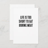 Das Leben ist zu kurz, um langweiliges Fleisch zu  Dankeskarte (Vorne/Hinten)