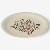 Das Leben ist zu Kurz, um nein zu sagen Pappteller (Schrägansicht)