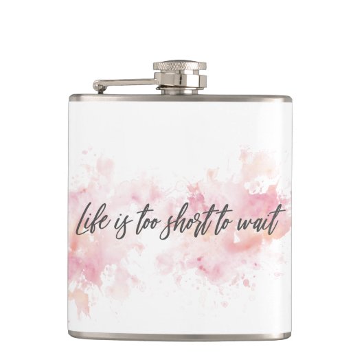 Das Leben ist zu kurz, um zu warten Flachmann (Vorderseite)