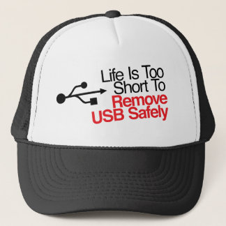 Das Leben ist zu kurz, USB sicher zu entfernen Truckerkappe