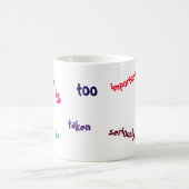 Das Leben ist zu wichtig, Tasse ernst genommen zu (Mittel)