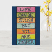 Das Leben kann hart sein - aber du bist härter! Karte (Gelbe Blume)