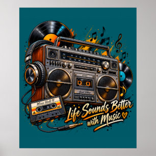 Das Leben klingt besser mit Musik Retro-Boombox-Pl Poster