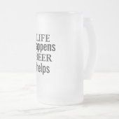 Das Leben kommt durch Bier und Mattierte Tasse aus (VorderseiteRechts)