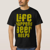 Das Leben kommt mit Bierhilfen, sonnigen Drink-Bie T-Shirt (Vorderseite)