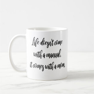 Das Leben kommt nicht mit einer manuellen modernen Kaffeetasse