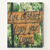 Das Leben kurz genießen Sie Ihren Kaffee Notizblock (Rückseite)