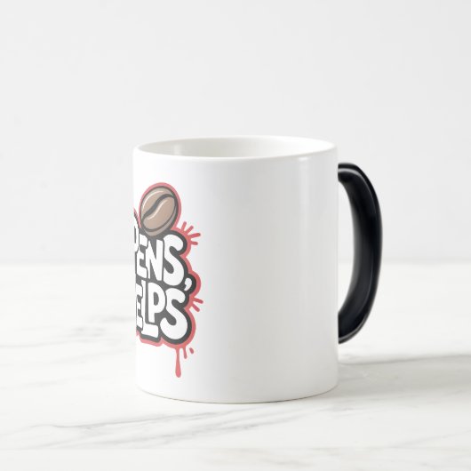 Das Leben macht Kaffee hilft Funny Graffiti Sprich Verwandlungstasse (VorderseiteRechts)