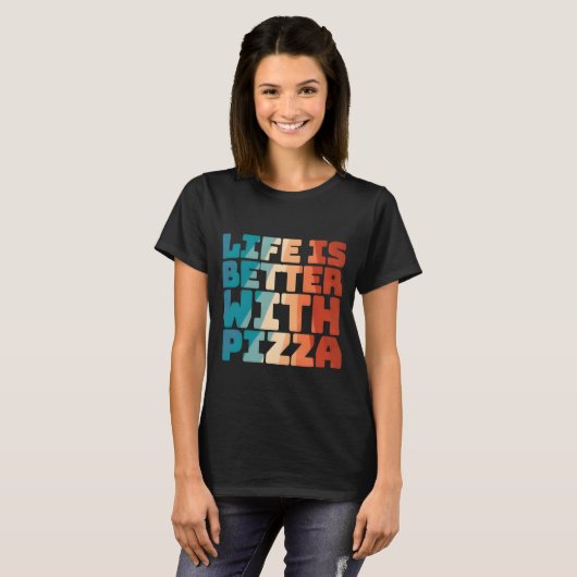 Das Leben mit Pizza ist besser T-Shirt (Vorne ganz)