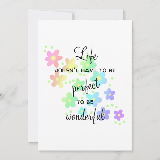 Das Leben muss nicht perfekt Grußkarte sein (Vorderseite)