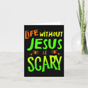 Das Leben ohne Jesus ist Beängstigender Fall Chris Karte