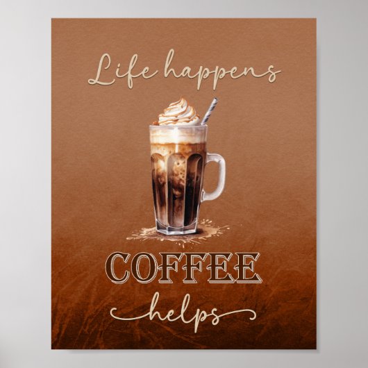 Das Leben passiert Kaffee hilft Poster (Vorne)