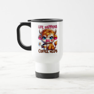 Das Leben passiert, Kaffee hilft  Reisebecher