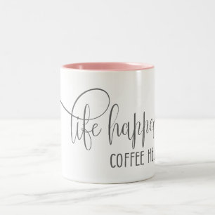 Das Leben passiert, Kaffee hilft Zweifarbige Tasse