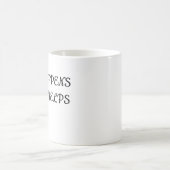 Das Leben passiert, Kaffee passiert Lustiger Kaffe Kaffeetasse (Mittel)