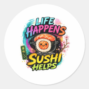 Das Leben passiert, Sushi hilft Runder Aufkleber