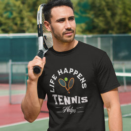 Das Leben passiert Tennis hilft Unisex T-Shirt