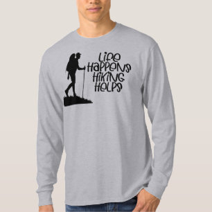 Das Leben passiert, Wandern hilft, Lustiges Wander T-Shirt