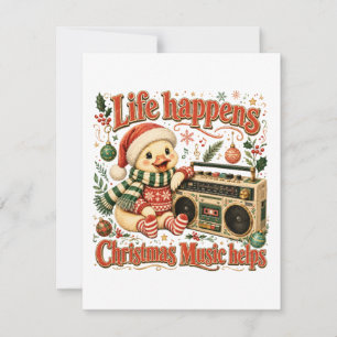 Das Leben passiert Weihnachtsmusik hilft Mitteilungskarte